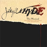 Jekyll & Hyde - The Musical 1997 Original Broadway Cast