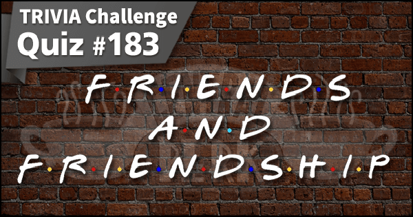 183. Friends and Friendship