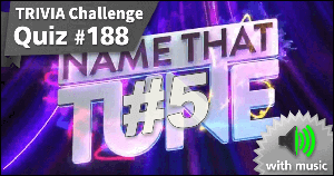 188. Name That Tune #5