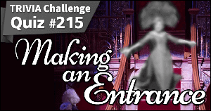 215. Making an Entrance