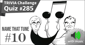 285. Name That Tune #10